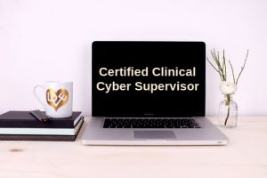 Certified Clinical Cyber Supervisor